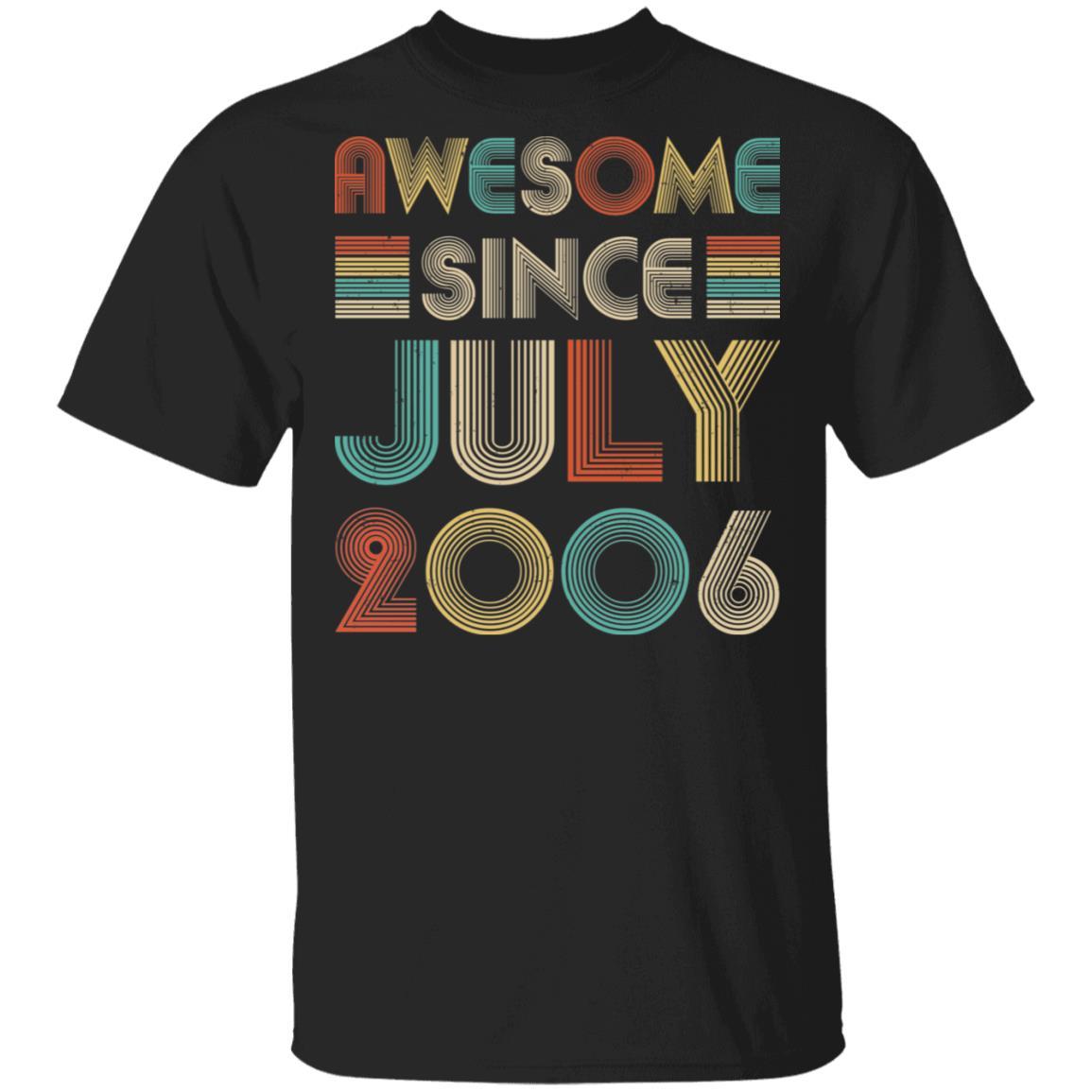 Awesome Since July 2006 Vintage 15th Birthday Gifts-T-Shirt & Hoodie-Classic T-Shirt-Black