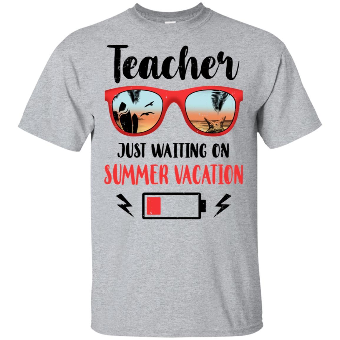 Teacher Just Waiting On Summer Vacation Gifts-T-Shirt & Hoodie-Classic T-Shirt-Sport Grey