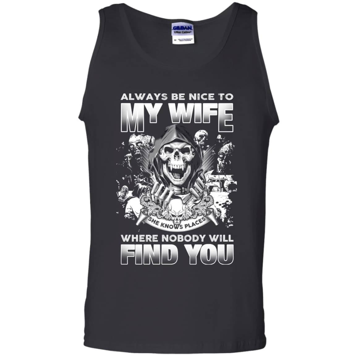 Always Be Nice To My Wife-T-Shirt & Hoodie-Unisex Tank-Black