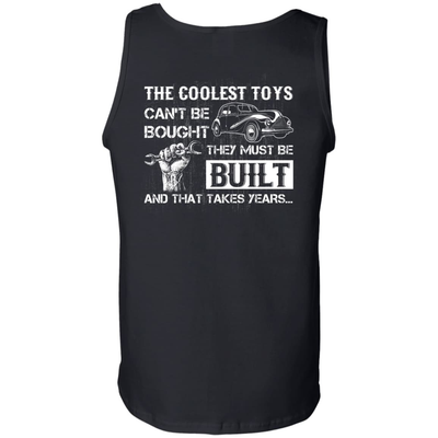 Coolest Toys Can't Be Bought They Must Be Built-T-Shirt & Hoodie-Unisex Tank-Black