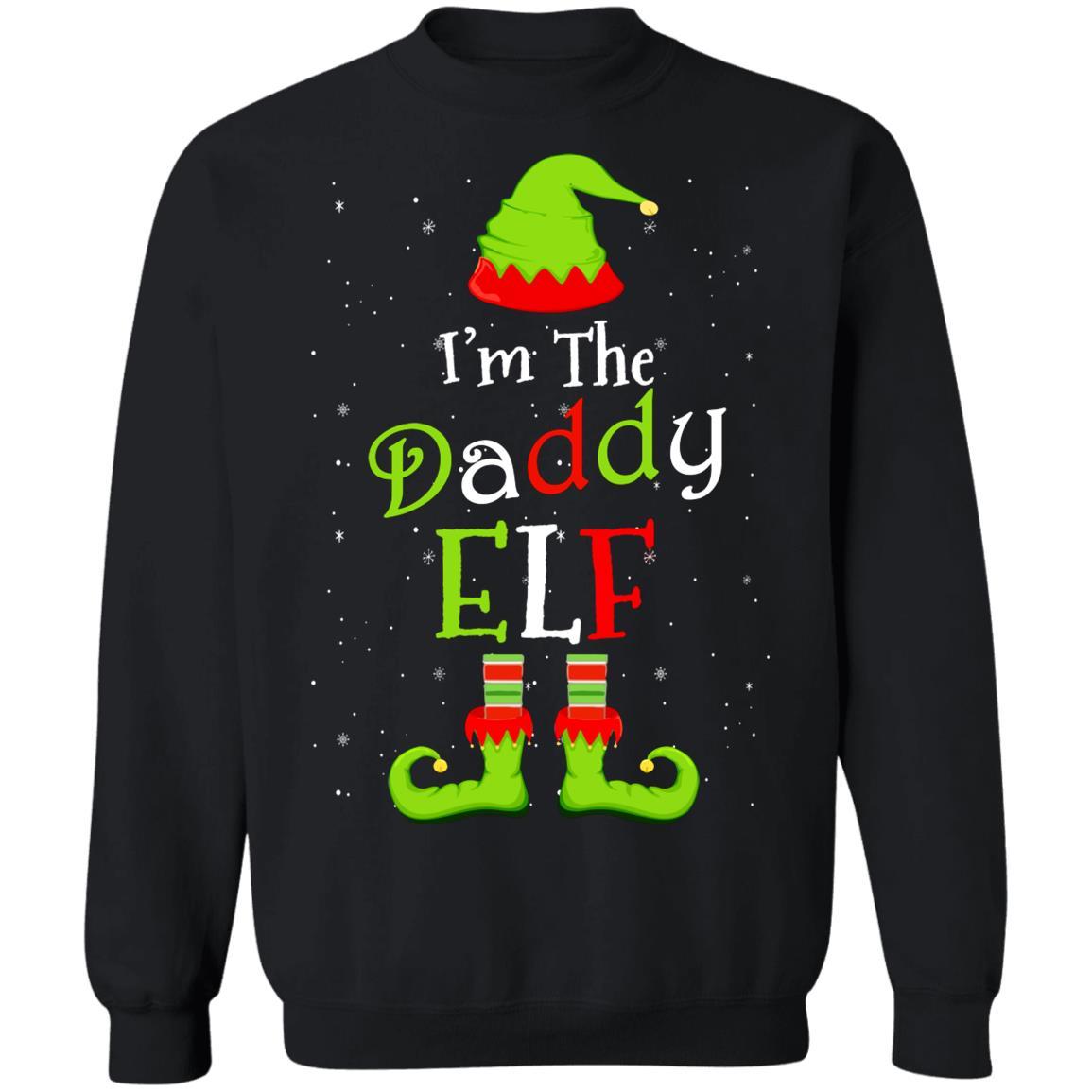 I'm The Daddy Elf Family Matching Funny Christmas Group Gift-T-Shirt & Sweatshirt-Crewneck Sweatshirt-Black