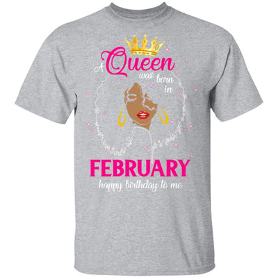 Cool A Queen Was Born In February Happy Birthday To Me Gifts-T-Shirt & Tank Top-Classic T-Shirt-Sport Grey