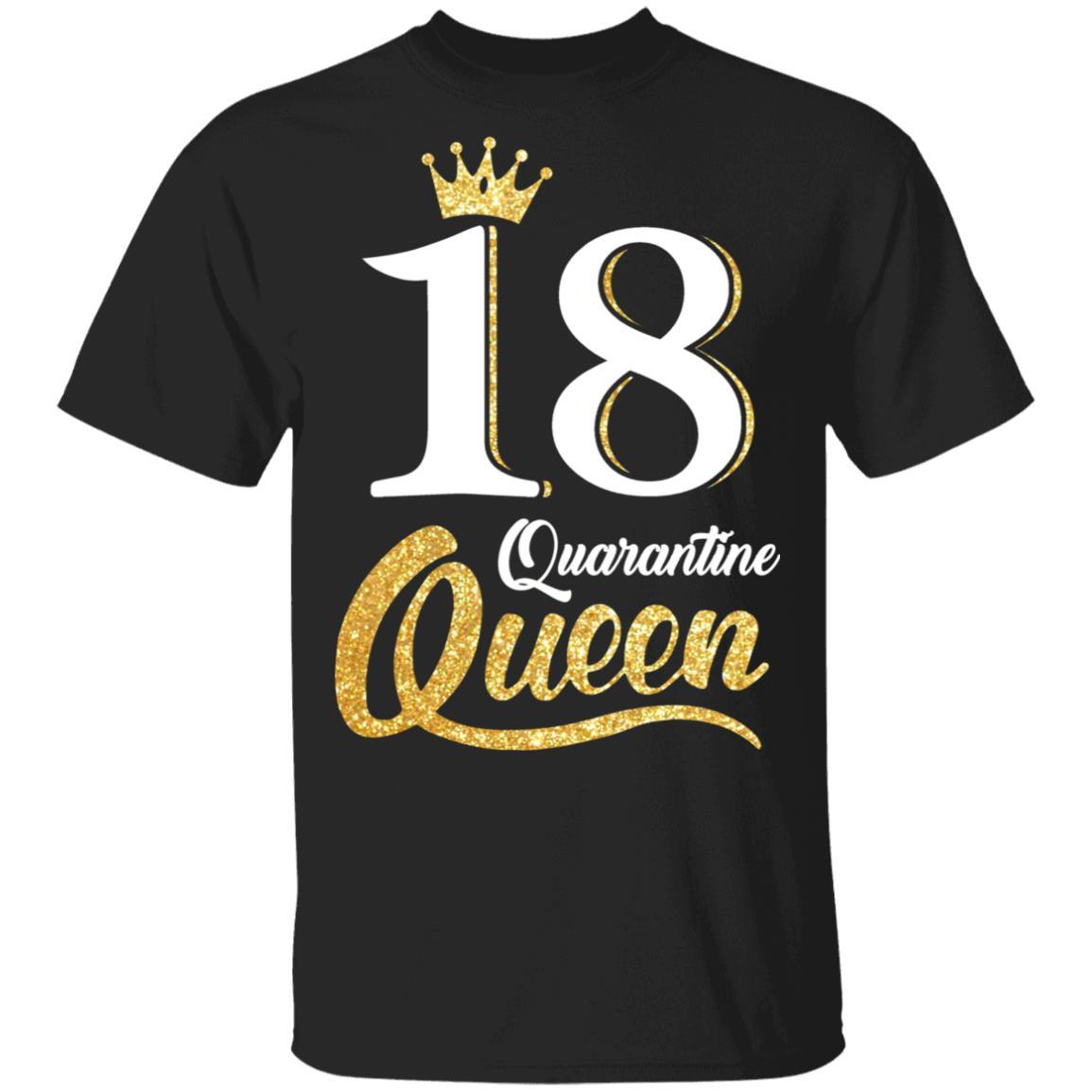 Born In 2004 My 18th Birthday Quarantine Queen