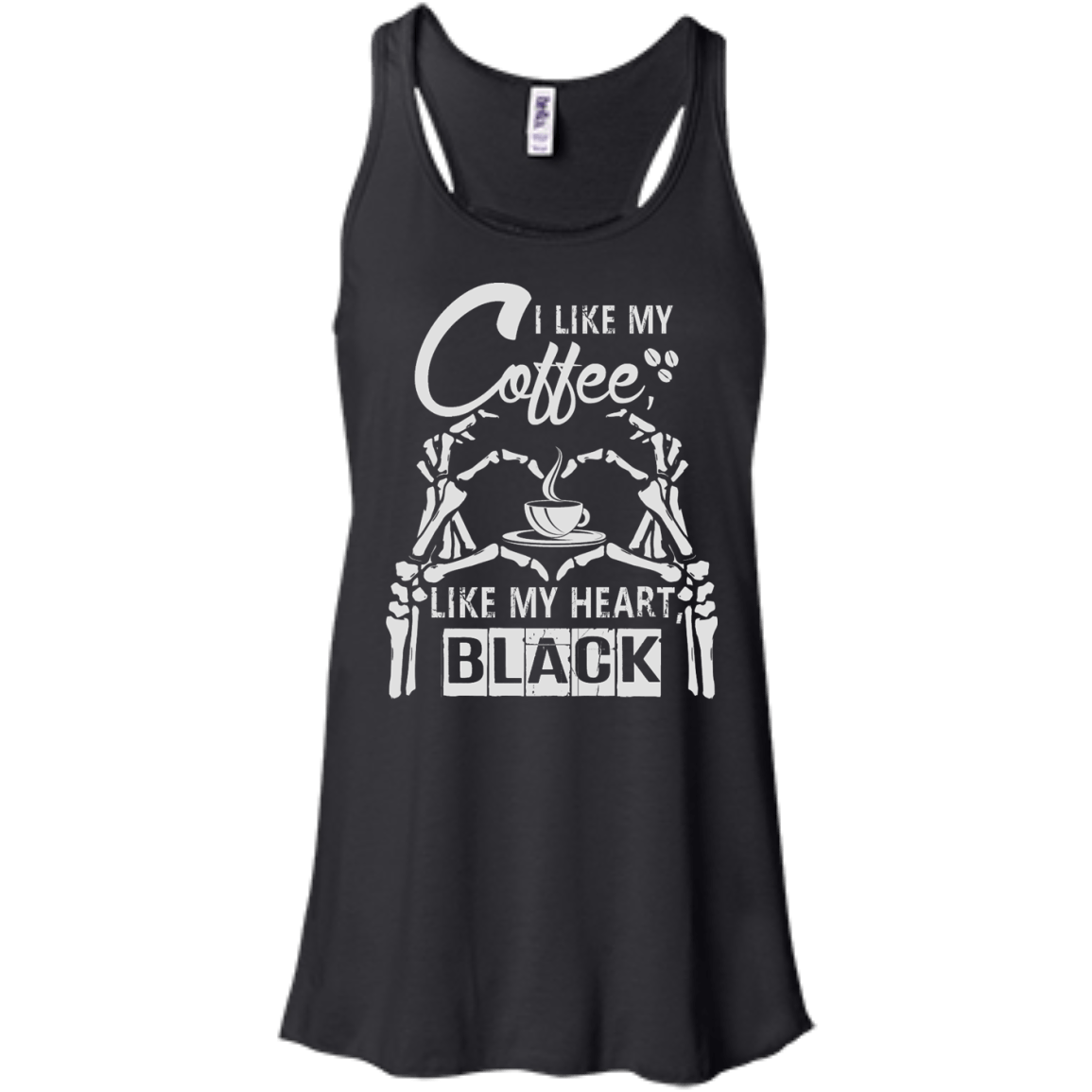 I Like My Coffee Like My Heart Black-T-Shirt & Hoodie-Women's Flowy Racerback Tank-Black