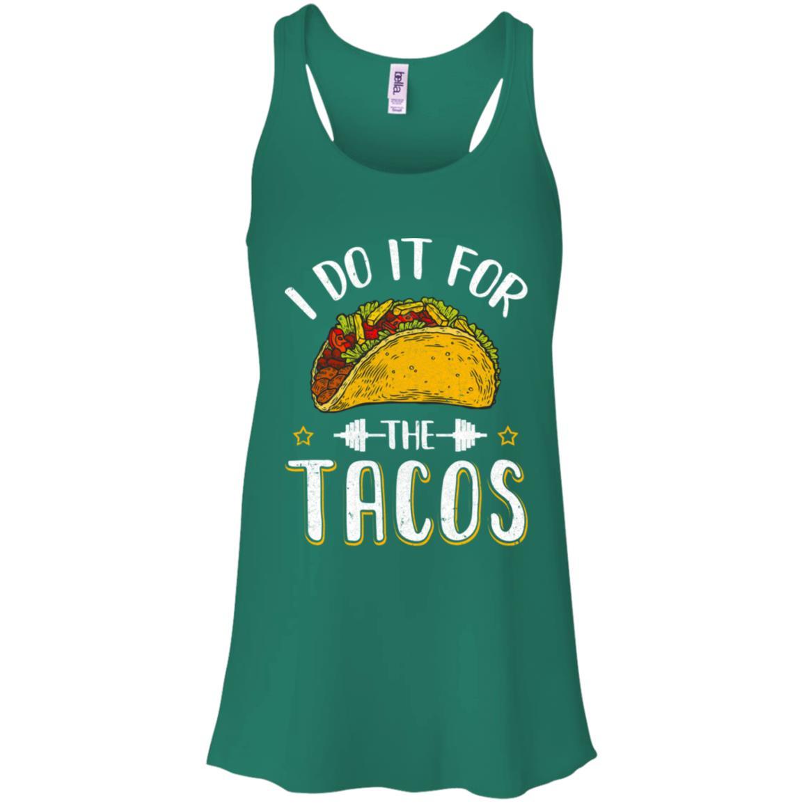 I Do It For The Tacos Funny Exercise Workout-T-Shirt & Tank Top-Women's Flowy Racerback Tank-Kelly Green