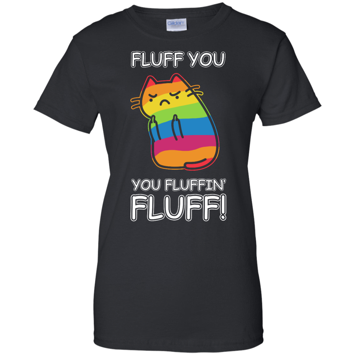 Rainbow Cat Fluff You You Fluffin' Fluff Cat-T-Shirt & Hoodie-Women's T-Shirt-Black