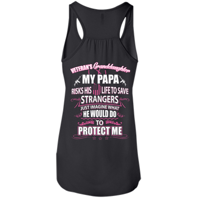 Veteran's Granddaughter My Papa Risks His Life To Save Strangers-T-Shirt & Hoodie-Women's Flowy Racerback Tank-Black