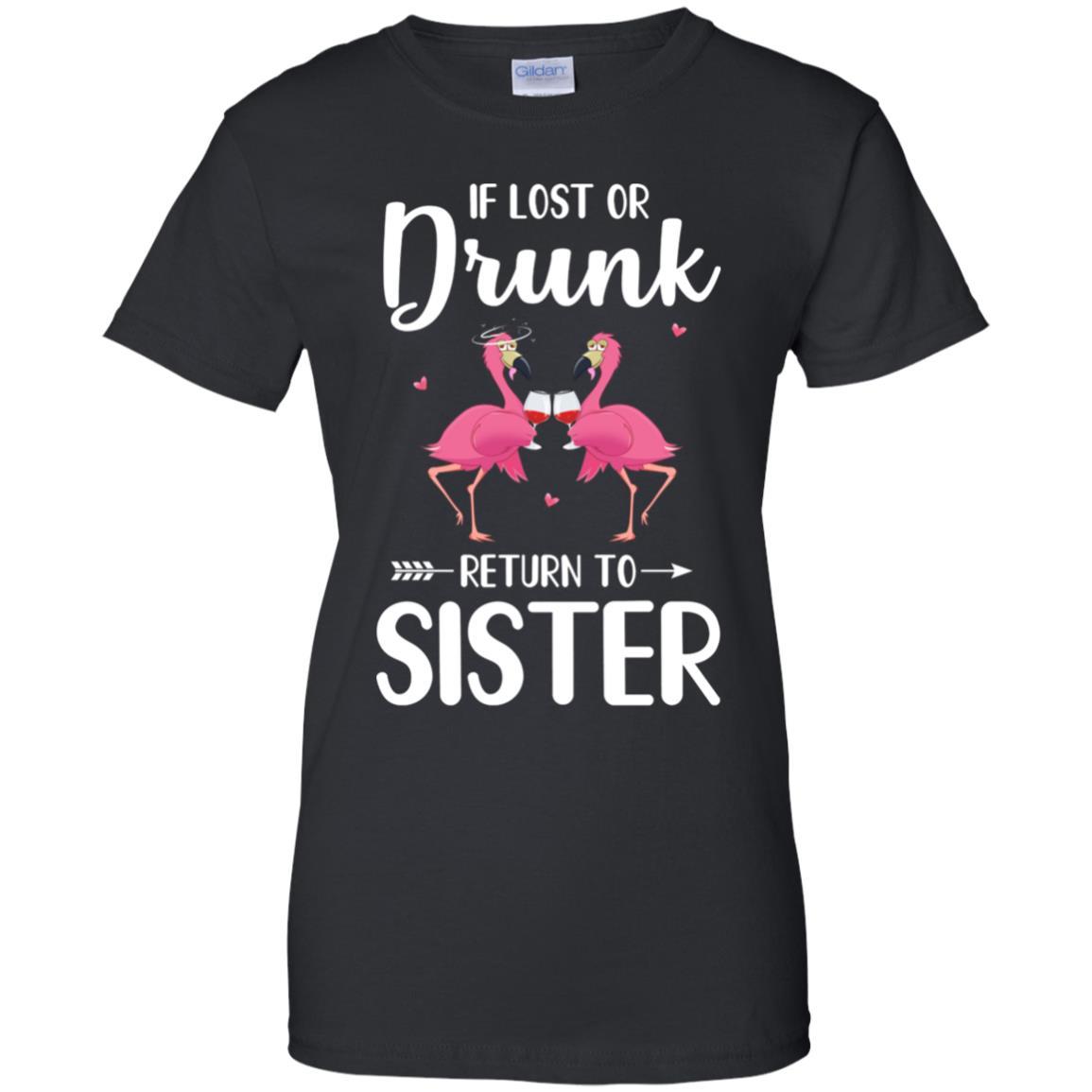 Flamingo If I Lost Or Drunk Please Return To Sister-T-Shirt & Tank Top-Women's T-Shirt-Black