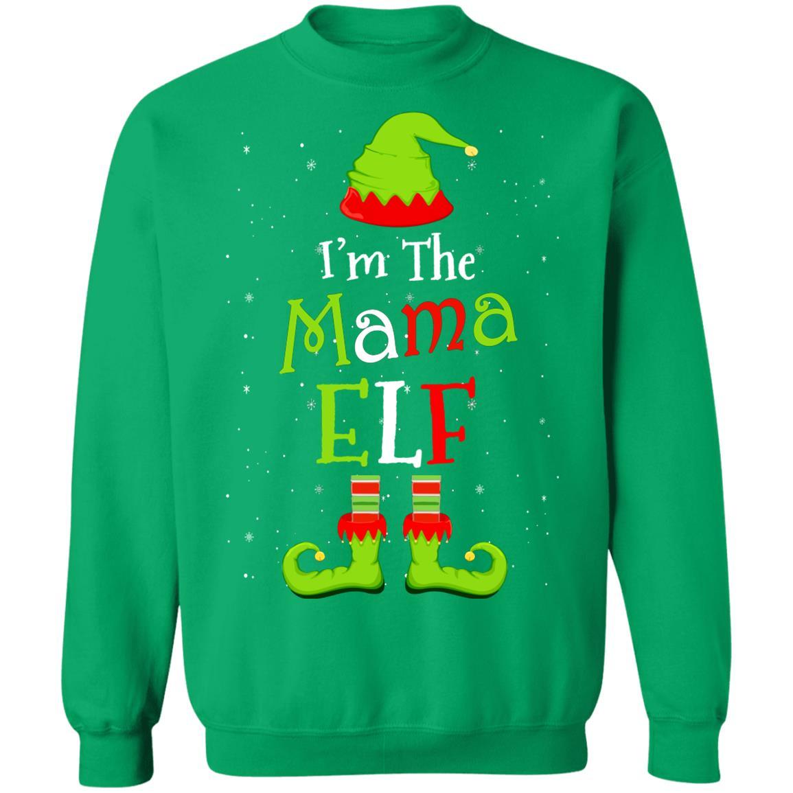I'm The Mama Elf Family Matching Funny Christmas Group Gift-T-Shirt & Sweatshirt-Crewneck Sweatshirt-Irish Green