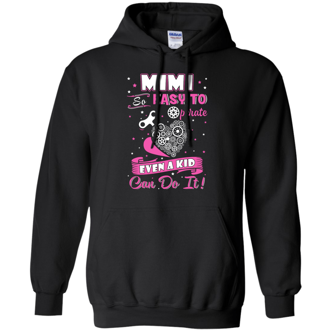 Mimi So Easy To Operate Even A Kid Can Do It-T-Shirt & Hoodie-Pullover Hoodie-Black