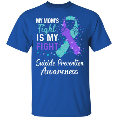My Mom's Fight Is My Fight Suicide Prevention-T-Shirt & Hoodie-Classic T-Shirt-Royal