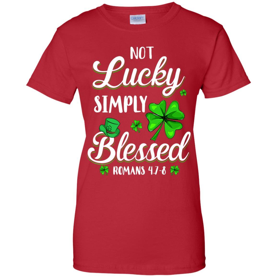 Not Lucky Simply Blessed Christian St Patricks Day-T-Shirt & Hoodie-Women's T-Shirt-Red
