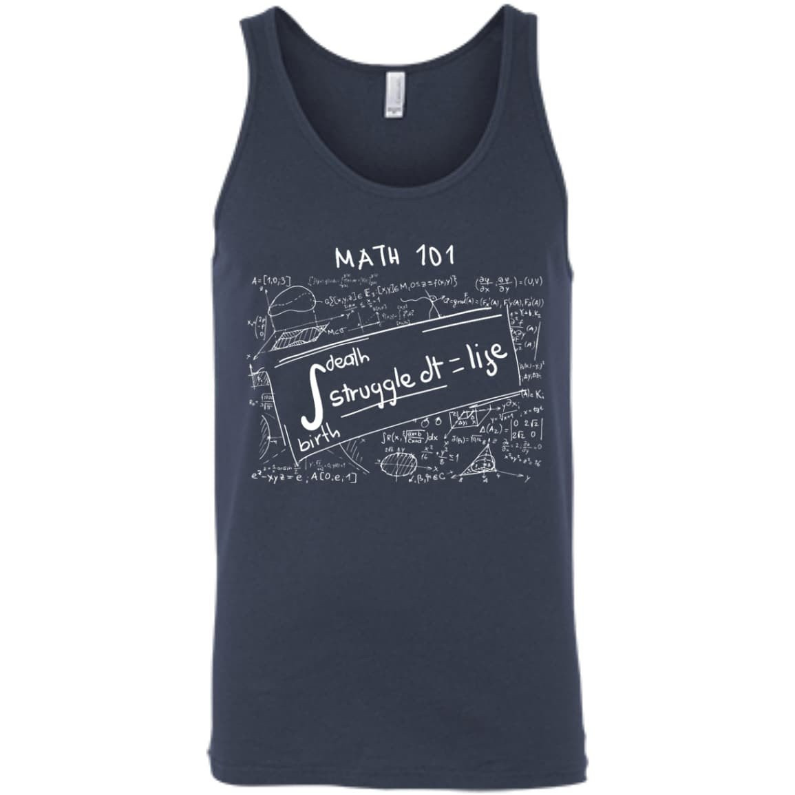 Death Birth Stuggle dt = life, LIFE IS MATH-T-Shirt & Hoodie-Unisex Tank-Navy