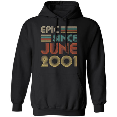 Epic Since June 2001 Vintage 20th Birthday Gifts-T-Shirt & Hoodie-Pullover Hoodie-Black