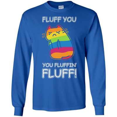 Rainbow Cat Fluff You You Fluffin' Fluff Cat-T-Shirt & Hoodie-Long Sleeve T-Shirt-Royal