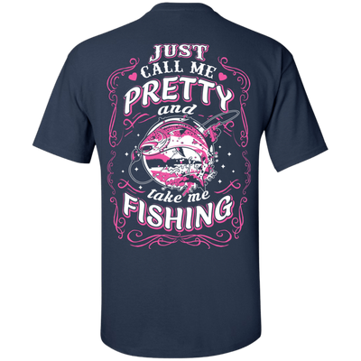 Just Call Me Pretty And Take Me Fishing-T-Shirt & Hoodie-Classic T-Shirt-Navy