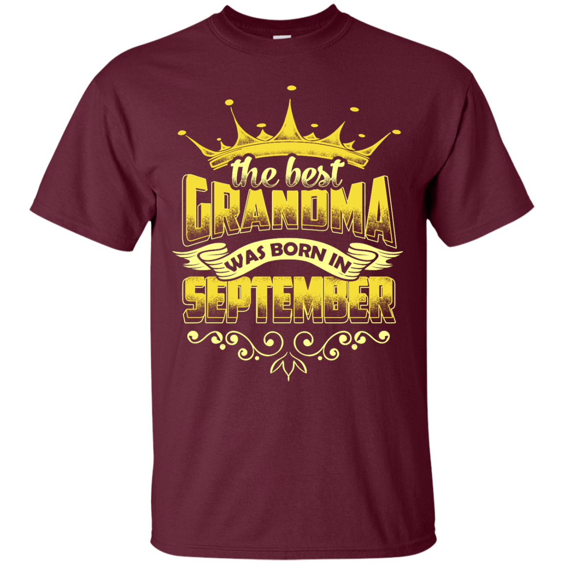 The Best Grandma Was Born In September-T-Shirt & Hoodie-Classic T-Shirt-Maroon