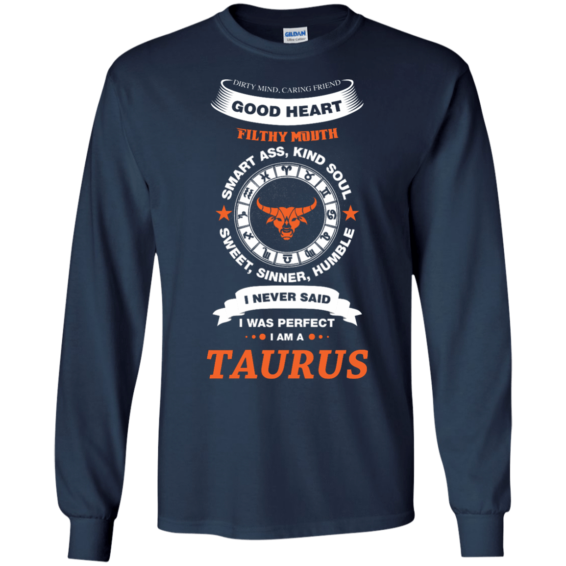 I Never Said I Was Perfect I Am A TAURUS-T-Shirt & Hoodie-Long Sleeve T-Shirt-Navy