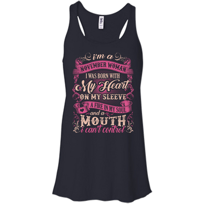I Am A November Woman I Was Born With My Heart On My Sleeve-T-Shirt & Hoodie-Women's Flowy Racerback Tank-Midnight