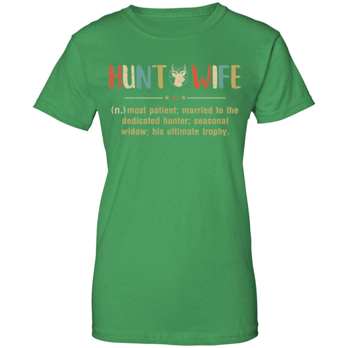 Vintage Funny Hunting Husband Hunt Wife Most Patient Married-T-Shirt & Hoodie-Women's T-Shirt-Irish Green