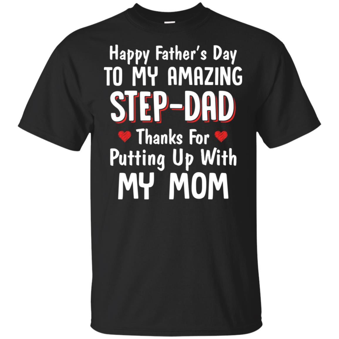 Happy Father's Day To My Amazing Step Dad Thanks-T-Shirt & Hoodie-Classic T-Shirt-Black