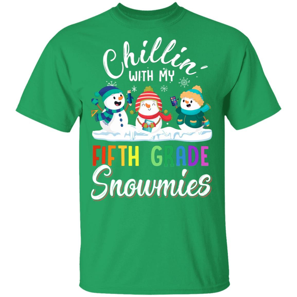 Chillin' With Fifth Grade Snowmies Christmas Teacher Gifts-T-Shirt & Sweatshirt-Classic T-Shirt-Irish Green