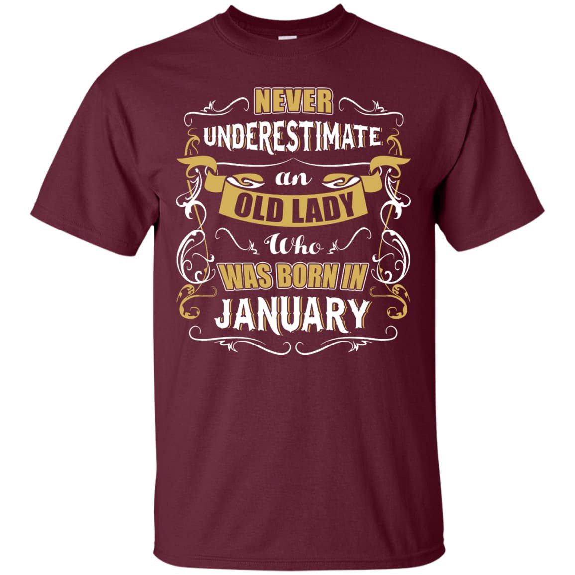 An Old Lady Who Was Born In January-T-Shirt & Hoodie-Classic T-Shirt-Maroon