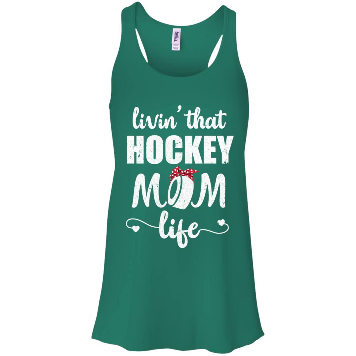 Living That Hockey Mom Life Mothers Day Gifts-T-Shirt & Tank Top-Women's Flowy Racerback Tank-Kelly Green