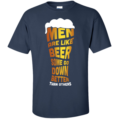 Men Are Like Beer Some Go Down Better Than Others-T-Shirt & Hoodie-Classic T-Shirt-Navy