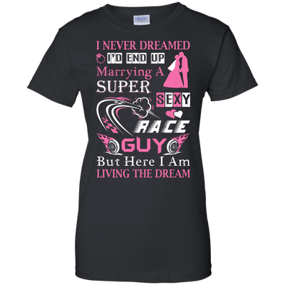 Marrying To A Super Sexy Race Guy-T-Shirt & Hoodie-Women's T-Shirt-Black