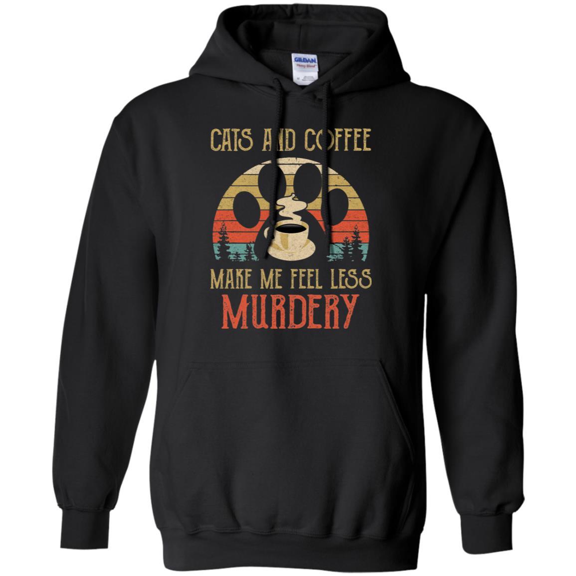 Cats and Coffee Make Me Feel Less Murdery-T-Shirt & Hoodie-Pullover Hoodie-Black