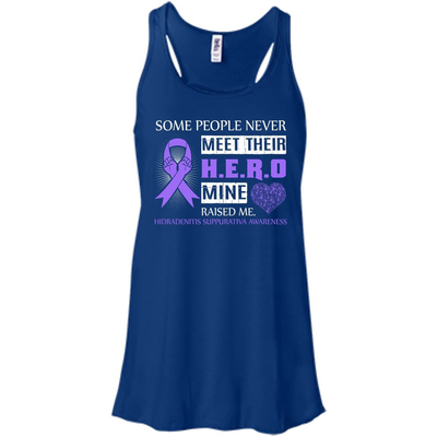 Hidradenitis Suppurativa Awareness Some People Never Meet Hero-T-Shirt & Hoodie-Women's Flowy Racerback Tank-True Royal