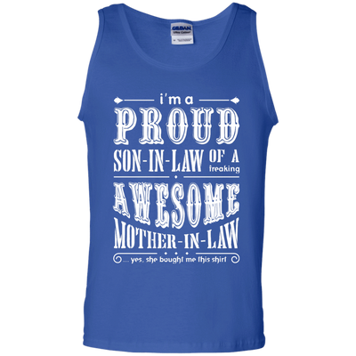 I'm A Proud Son In Law Of A Freaking Awesome Mother In Law-T-Shirt & Hoodie-Unisex Tank-Royal