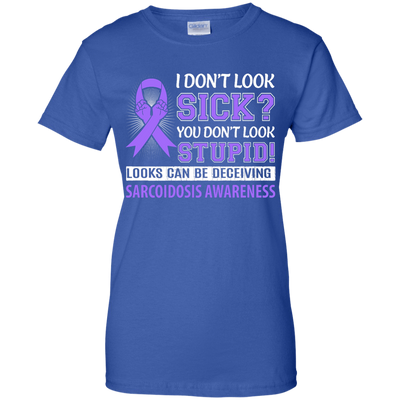 I Don't Look Sick Sarcoidosis Awareness-T-Shirt & Hoodie-Women's T-Shirt-Royal