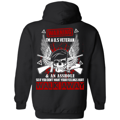 I'm A U.S Veteran And An A**hole-T-Shirt & Hoodie-Pullover Hoodie-Black