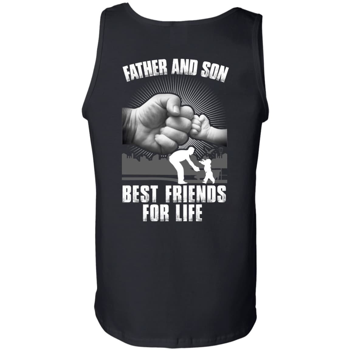 Father And Son Best Friends For Life-T-Shirt & Hoodie-Unisex Tank-Black