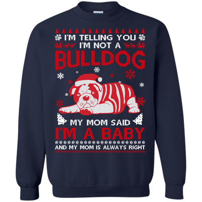 I'm Telling You I'm Not A BullDog-T-Shirt & Hoodie-Crewneck Sweatshirt-Navy