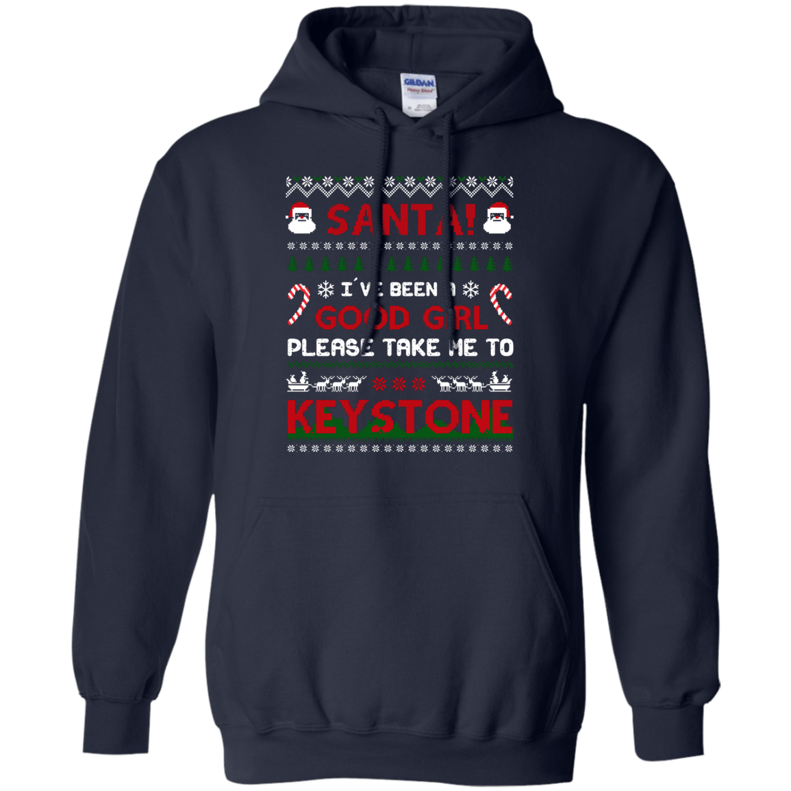 Santa I've Been A Good Girl Please Take Me To Keystone-T-Shirt & Hoodie-Pullover Hoodie-Navy