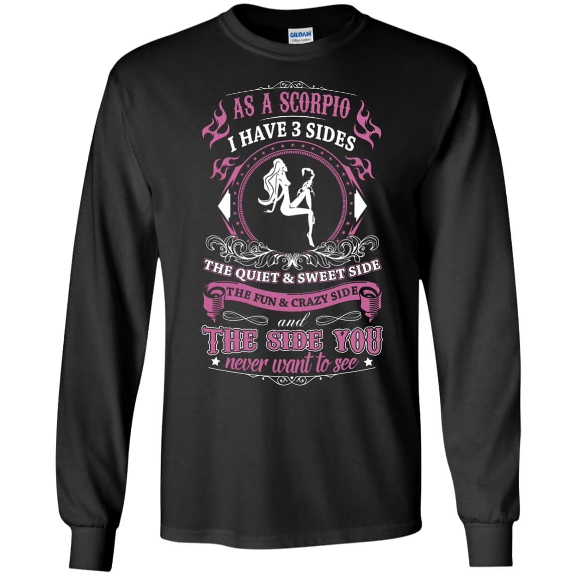 As A Scorpio I Have 3 Sides-T-Shirt & Hoodie-Long Sleeve T-Shirt-Black