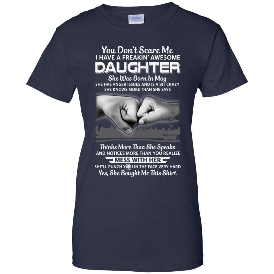 You Don't Scare Me I Have A Daughter Born In May Dad-T-Shirt & Hoodie-Women's T-Shirt-Navy