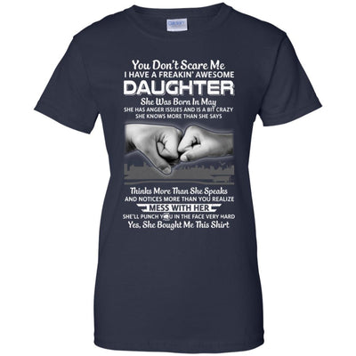 You Don't Scare Me I Have A Daughter Born In May Dad-T-Shirt & Hoodie-Women's T-Shirt-Navy