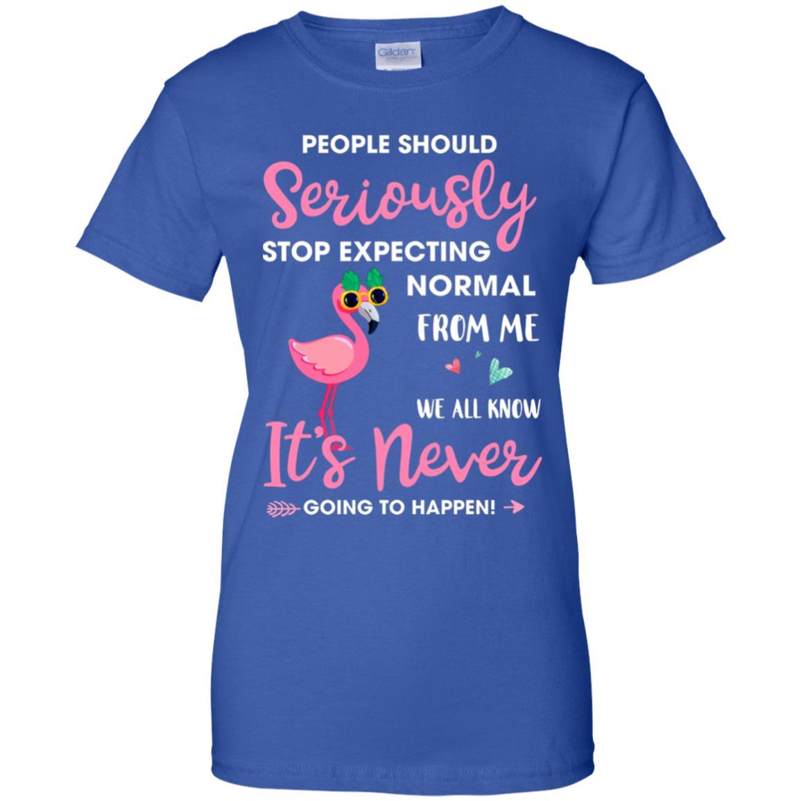 People Should Stop Expecting Normal From Me Flamingo-T-Shirt & Tank Top-Women's T-Shirt-Royal