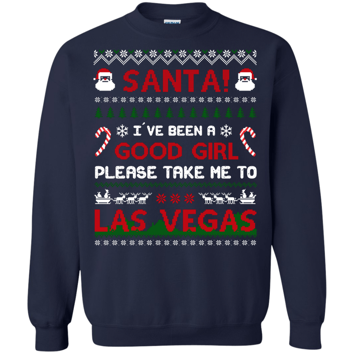 Santa I've Been A Good Girl Please Take Me To Las Vegas-T-Shirt & Hoodie-Crewneck Sweatshirt-Navy