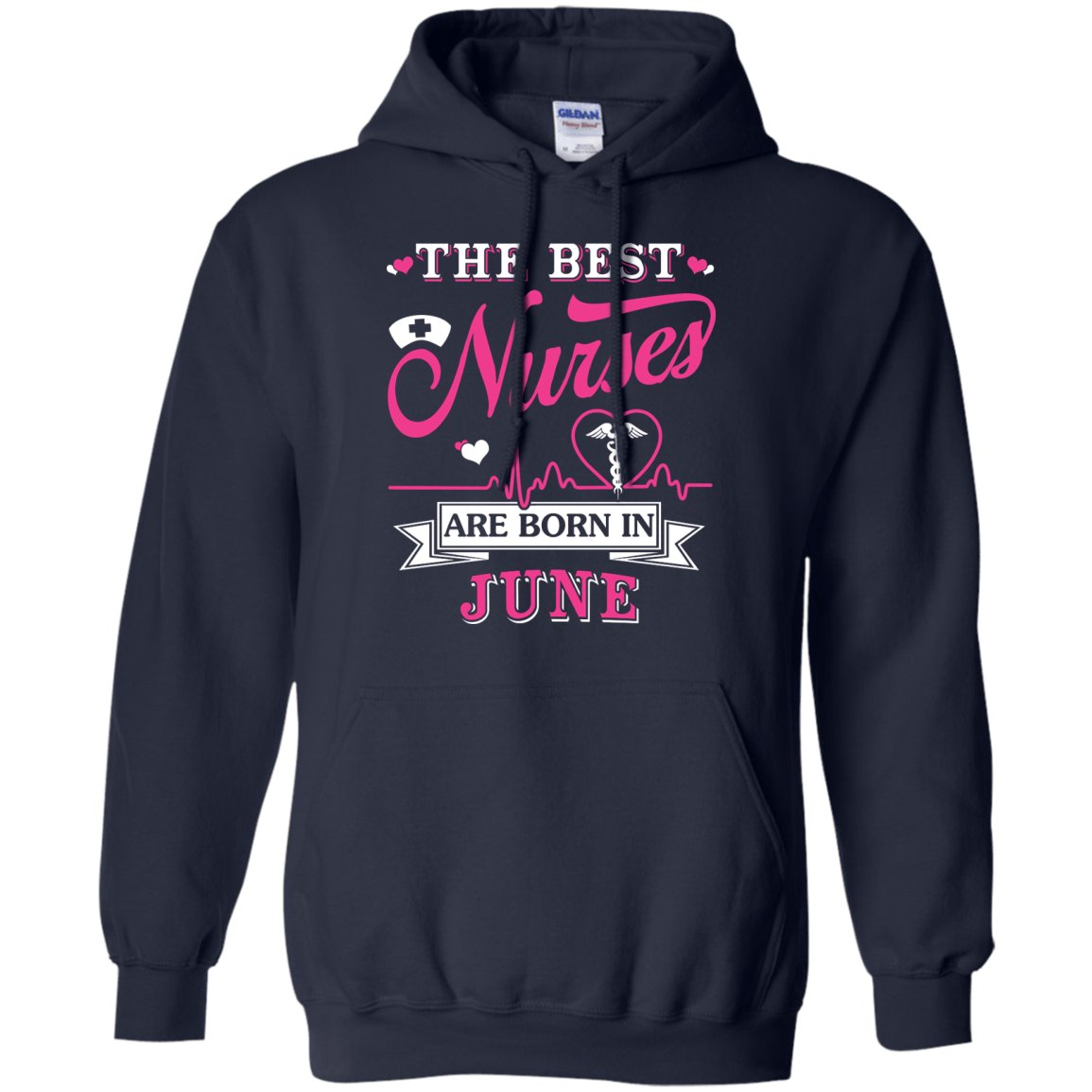The Best Nurses Are Born In June-T-Shirt & Hoodie-Pullover Hoodie-Navy
