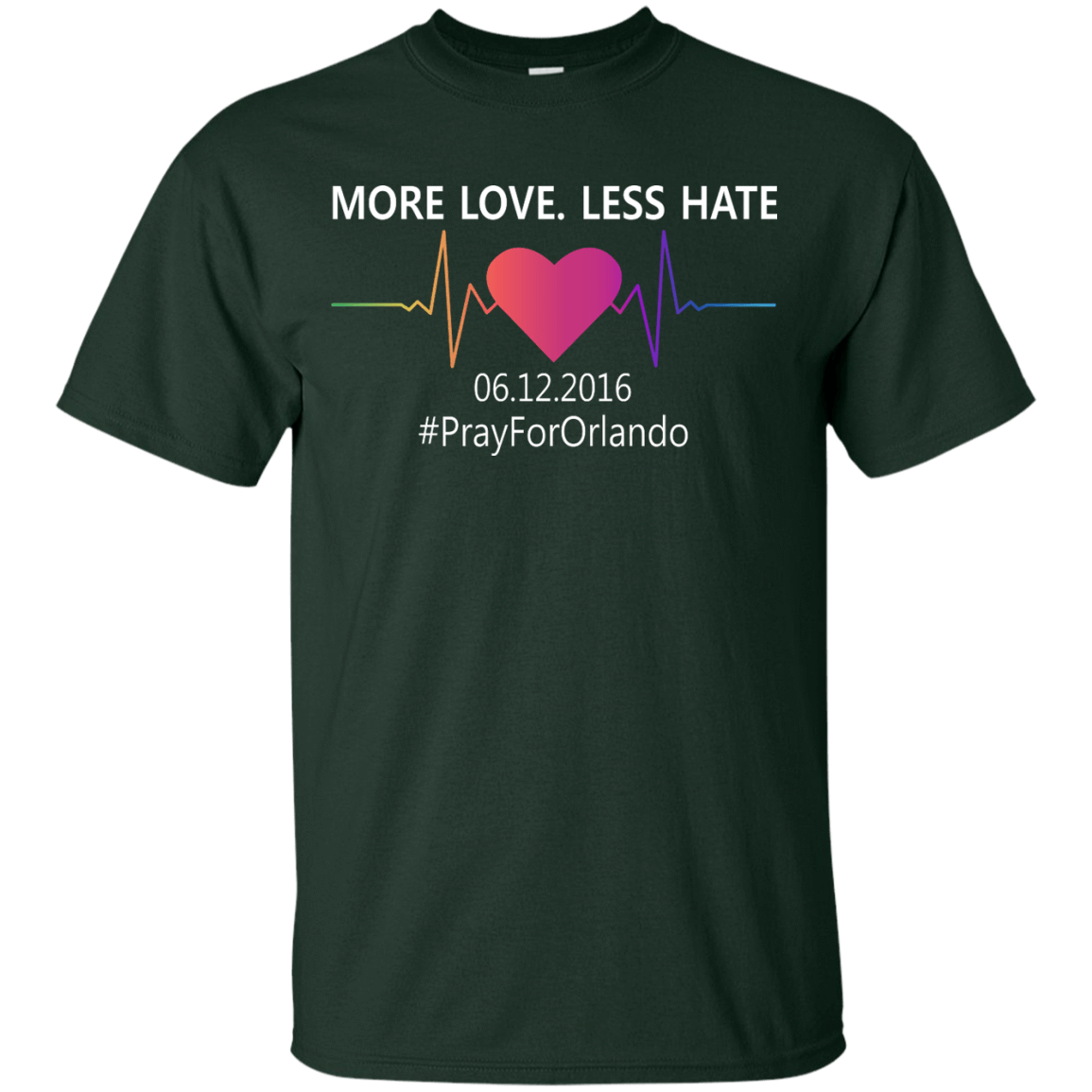 More Love Less Hate - Orlando-T-Shirt & Hoodie-Classic T-Shirt-Forest Green