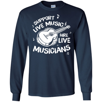 Support Live Music Hire Live Musicans-T-Shirt & Hoodie-Long Sleeve T-Shirt-Navy