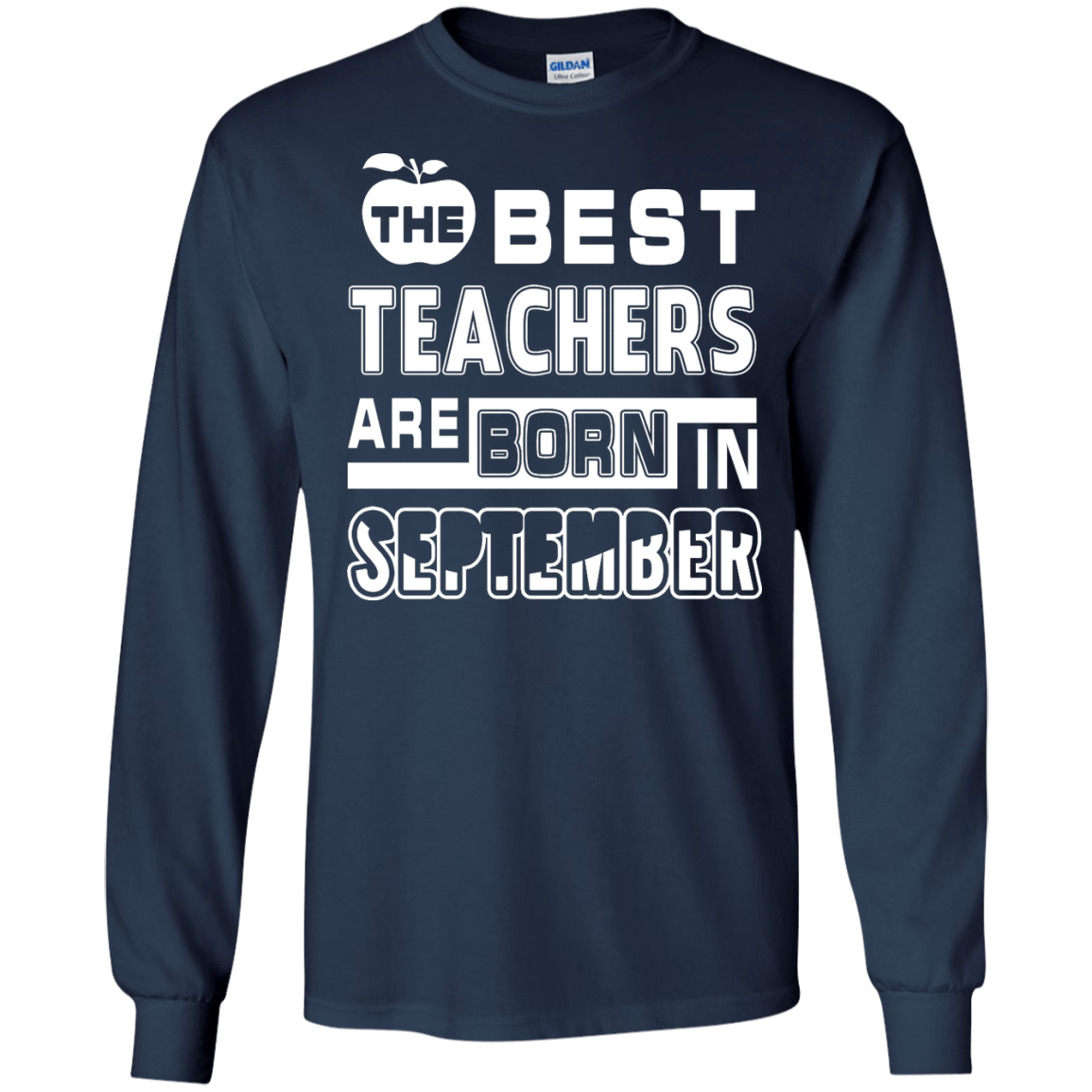 The Best Teachers Are Born In September-T-Shirt & Hoodie-Long Sleeve T-Shirt-Navy