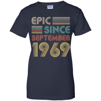 Epic Since September 1969 52th Birthday Gift 52 Yrs Old-T-Shirt & Hoodie-Women's T-Shirt-Navy