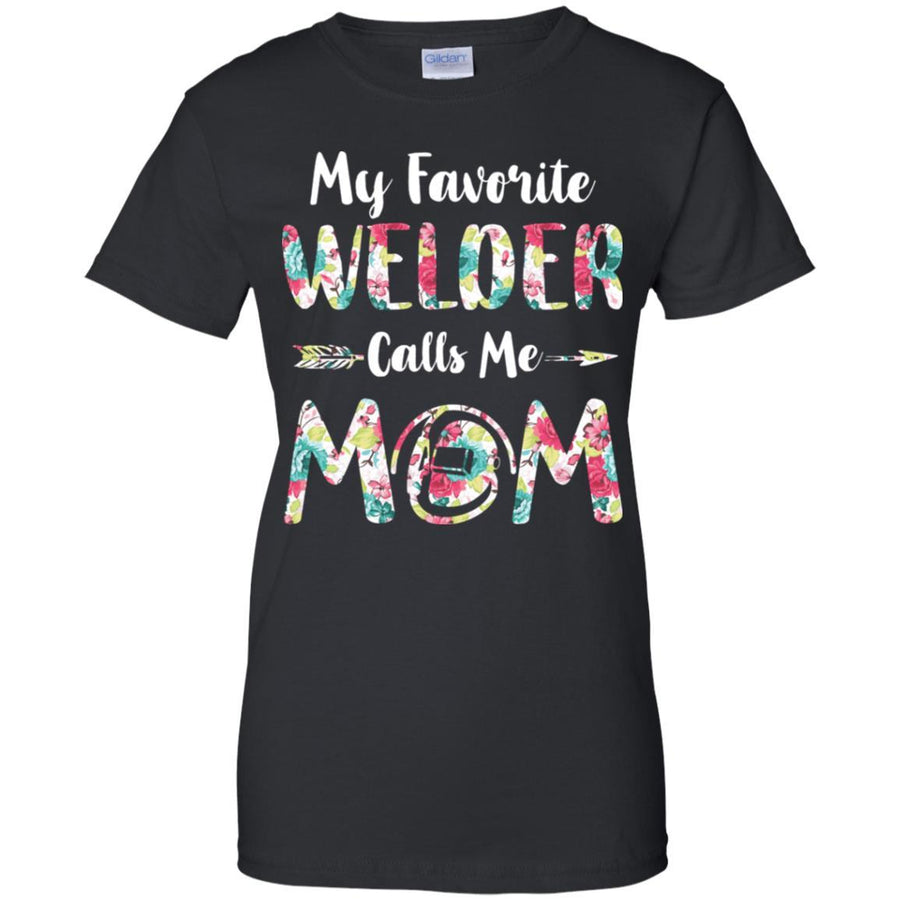 Floral My Favorite Welder Calls Me Mom Mothers Day Gift-T-Shirt & Hoodie-Women's T-Shirt-Black