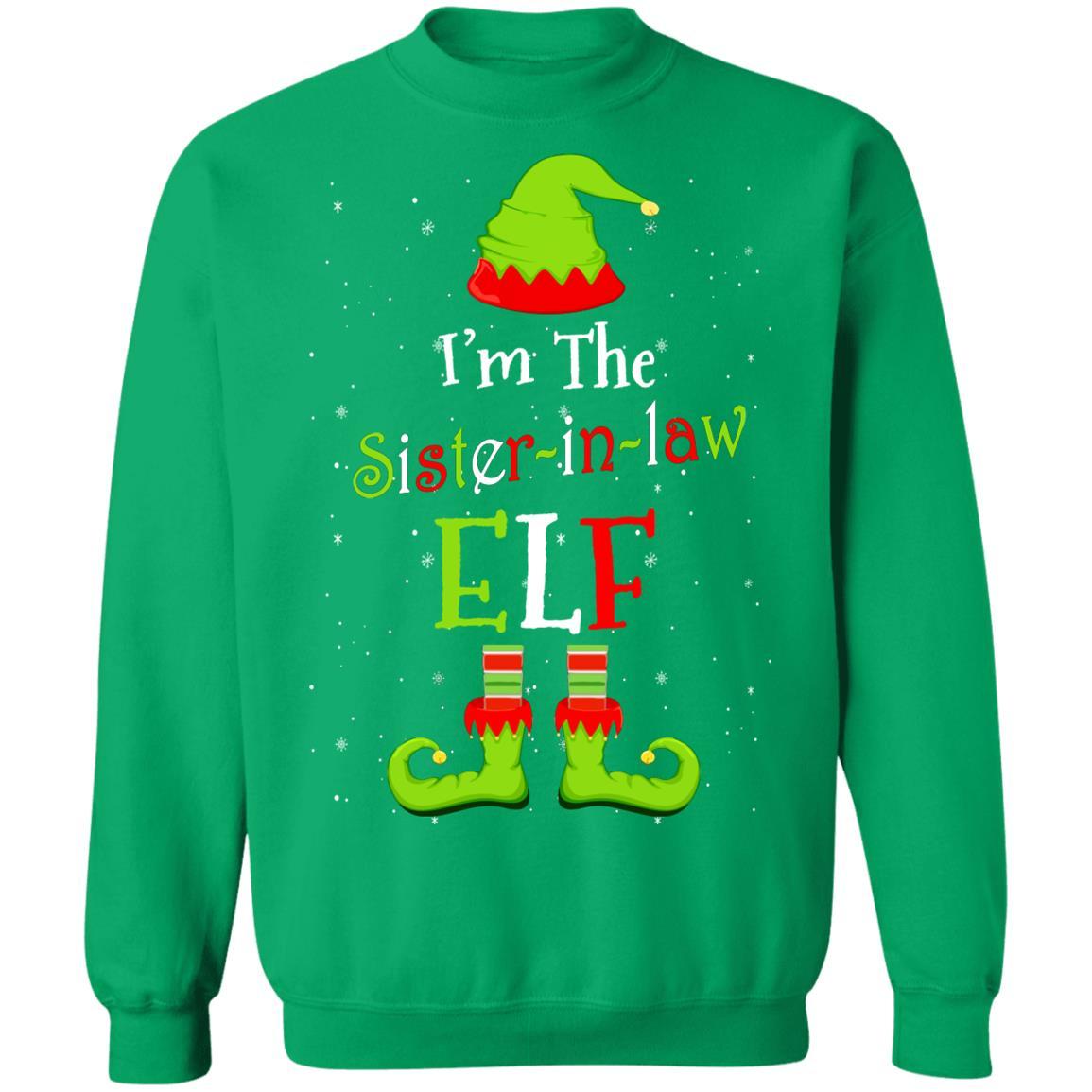I'm The Sister-In-Law Elf Family Matching Funny Christmas Group Gift-T-Shirt & Sweatshirt-Crewneck Sweatshirt-Irish Green